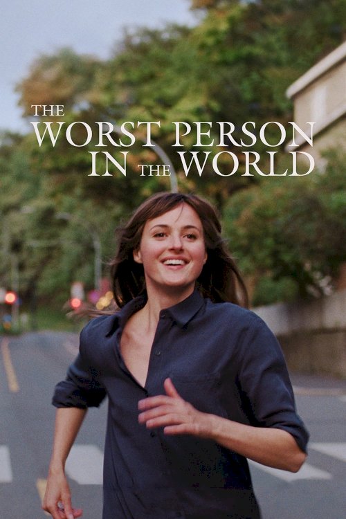The Worst Person in the World The Worst Person in the World