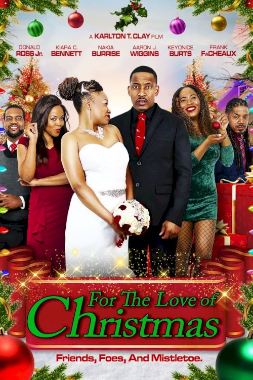 For the Love of Christmas For the Love of Christmas