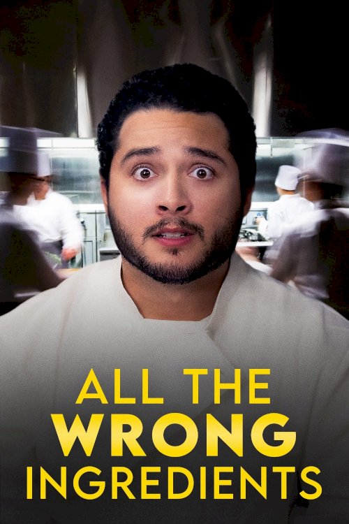 All the Wrong Ingredients All the Wrong Ingredients