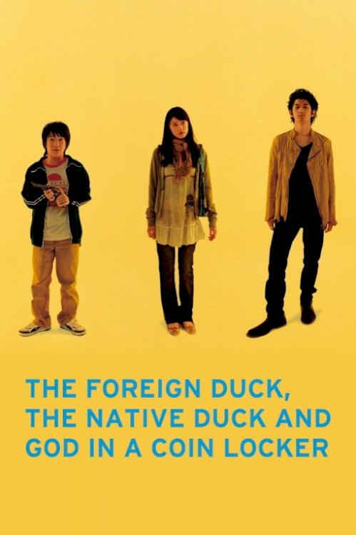 The Foreign Duck, the Native Duck and God in a Coin Locker The Foreign Duck, the Native Duck and God in a Coin Locker