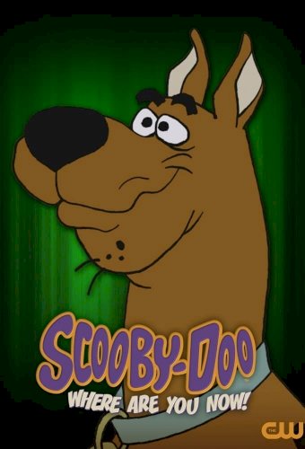 Scooby-Doo, Where Are You Now! Scooby-Doo, Where Are You Now!