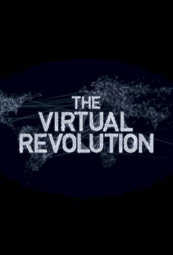 The Virtual Revolution