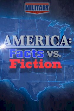 America: Facts vs. Fiction