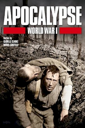 Apocalypse: World War I