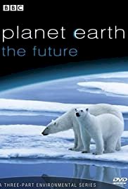 Planet Earth: The Future