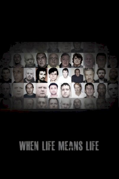 When Life Means Life