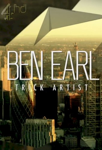 Ben Earl: Trick Artist