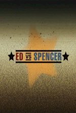 Ed vs. Spencer