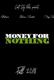 Money for Nothing