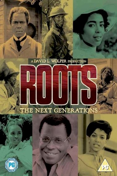 Roots: The Next Generations