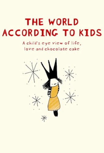 The World According to Kids