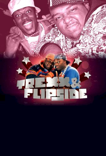 Trexx and Flipside