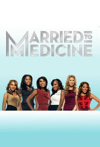 Married to Medicine