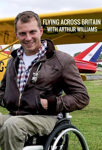 Flying Across Britain with Arthur Williams