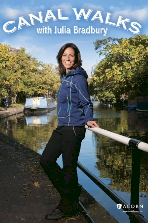 Canal Walks with Julia Bradbury