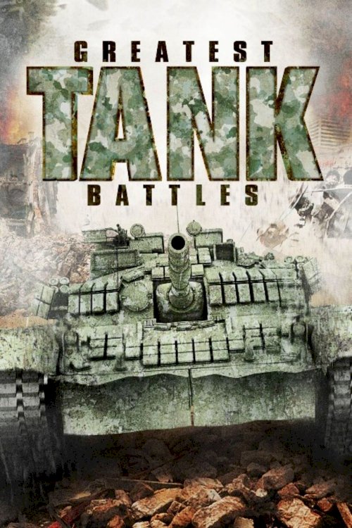 Greatest Tank Battles