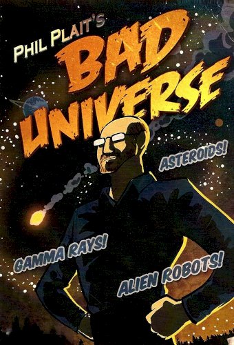 Bad Universe
