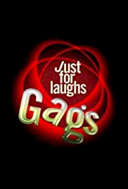 Just for Laughs: Gags