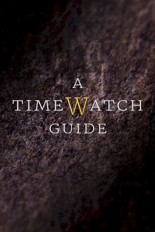 A Timewatch Guide