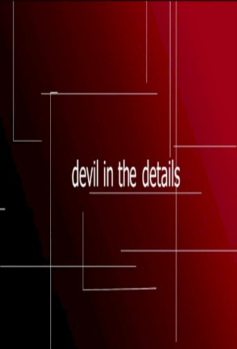 Devil in the Details