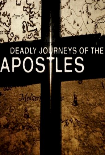 Deadly Journeys of the Apostles