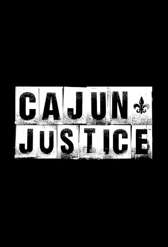 Cajun Justice