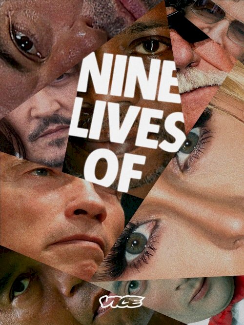 NINE LIVES OF...