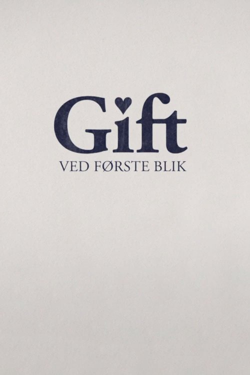 Gift ved foerste blik