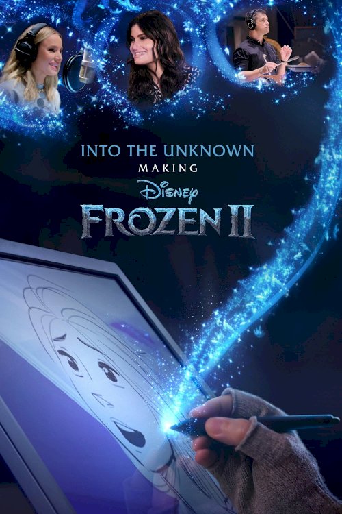 Into the Unknown: Making Frozen II