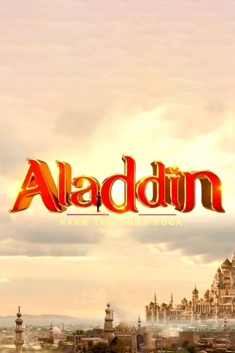 Aladdin: Naam Toh Suna Hoga