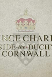 Prince Charles: Inside the Duchy of Cornwall