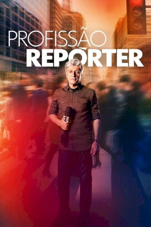 Profissão Repórter