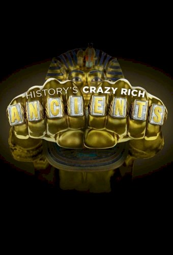 History's Crazy Rich Ancients