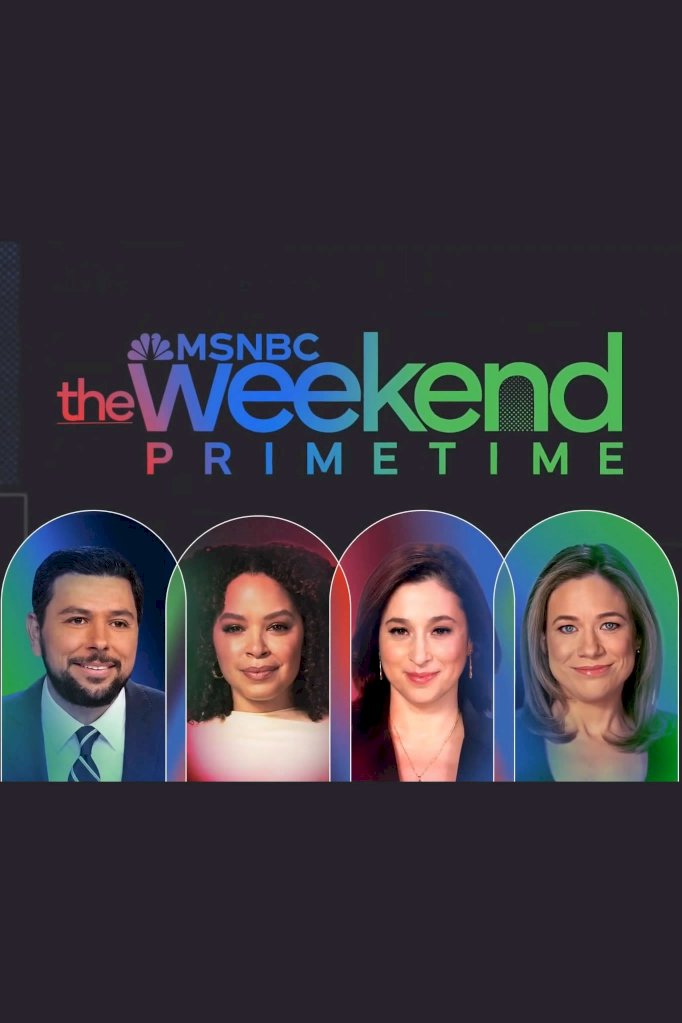 The Weekend: Evenings with Catherine Rampell, Ayman Mohyeldin, Antonia Hylton and Elise Jordan