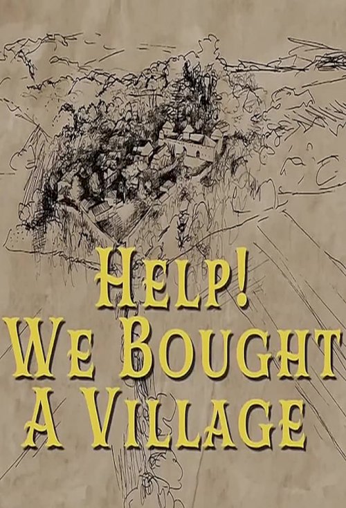 Help! We Bought A Village