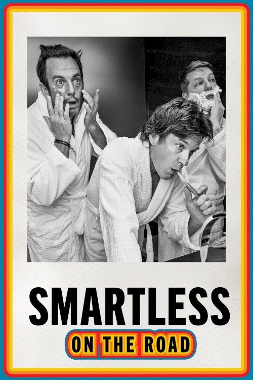 SmartLess: On the Road