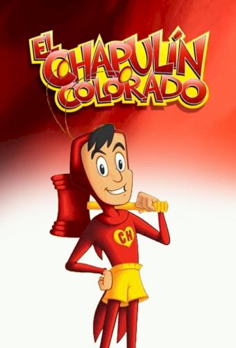 El Chapulín Colorado Animado