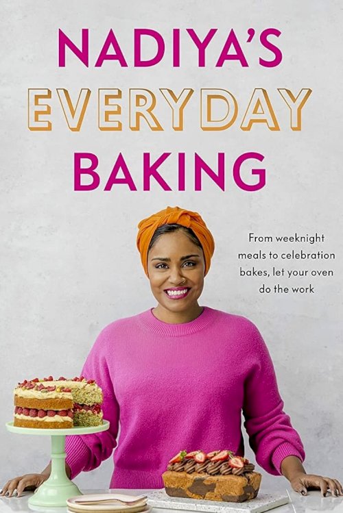 Nadiya’s Everyday Baking