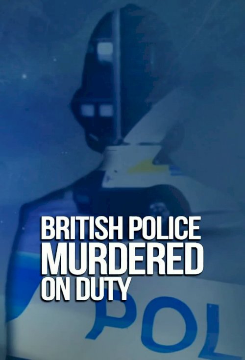 British Police Murdered On Duty