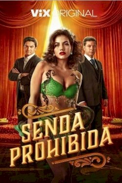 Senda prohibida