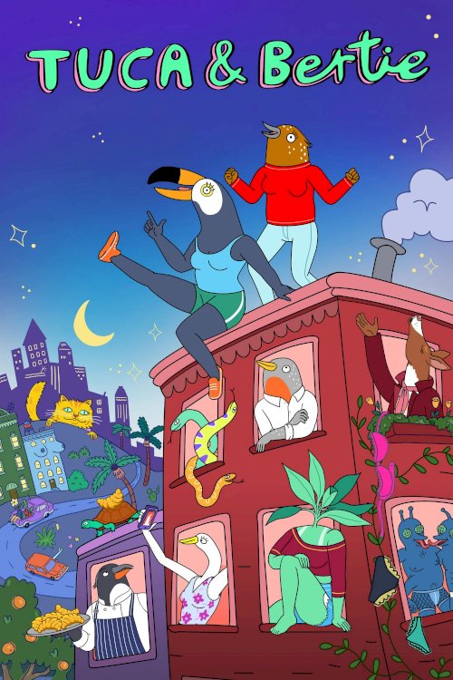 Tuca & Bertie