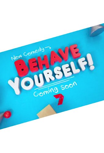 Behave Yourself