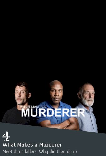 What Makes a Murderer?