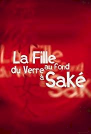 La fille au fond du verre à saké
