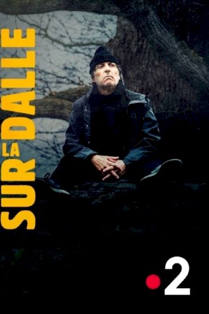 Sur la dalle