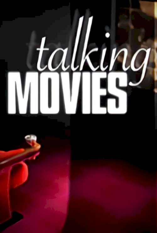 Talking Movies