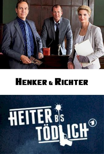 Heiter bis tödlich: Henker & Richter