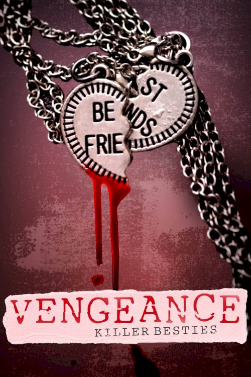 Vengeance: Killer Besties