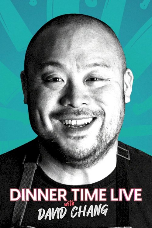 Dinner Time Live with David Chang