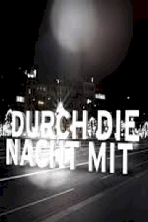 Through the Night with...